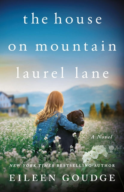 The House on Mountain Laurel Lane: A Novel