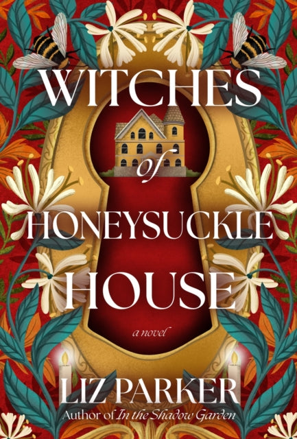 Witches of Honeysuckle House: A Novel
