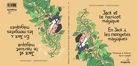 Jack et le haricot magique / En Jack i les mongetes magiques: Conte Classic i Magic - Conte classique et magique