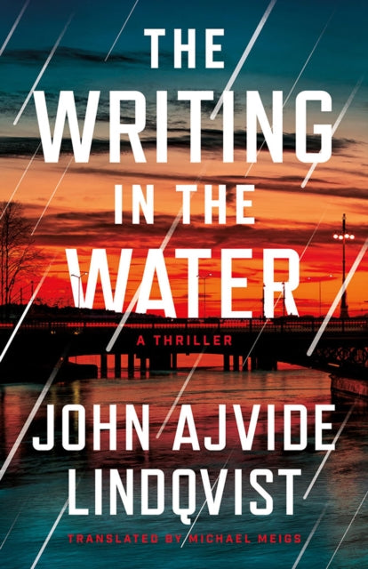 The Writing in the Water: A Thriller
