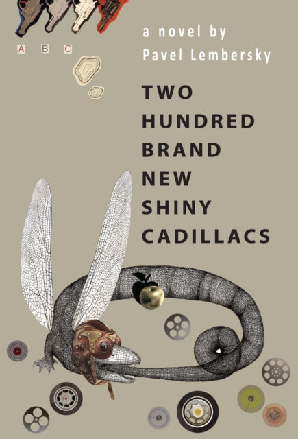 Two Hundred Brand New Shiny Cadillacs: A Novel