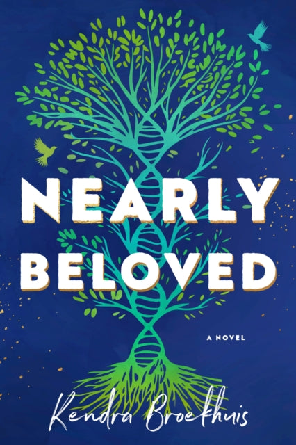 Nearly Beloved: A Novel