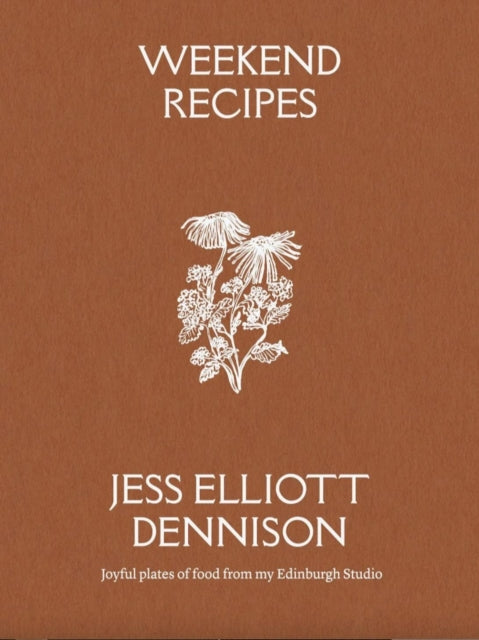 Weekend Recipes: Joyful plates of food from my Edinburgh Studio