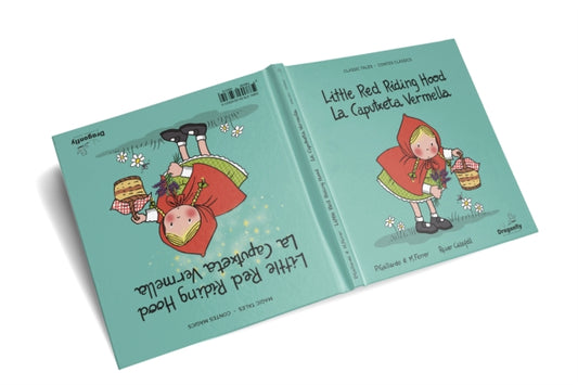 Little Red Riding Hood / La Caputxeta Vermella: Classic & Magic Tales - Conte Classic i Magic