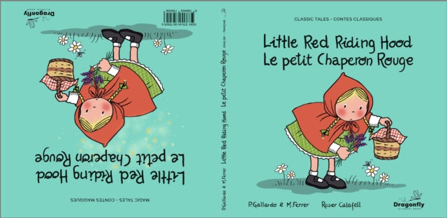 Little Red Riding Hood / Le Petit Chaperon Rouge: Classic & Magic Tales - Conte classique et magique