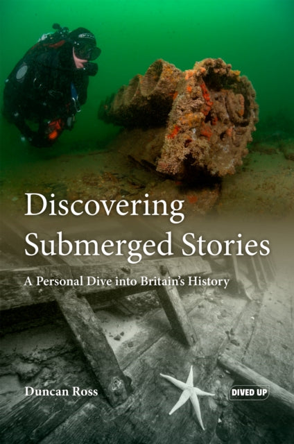 Discovering Submerged Stories: A Personal Dive into Britain's History