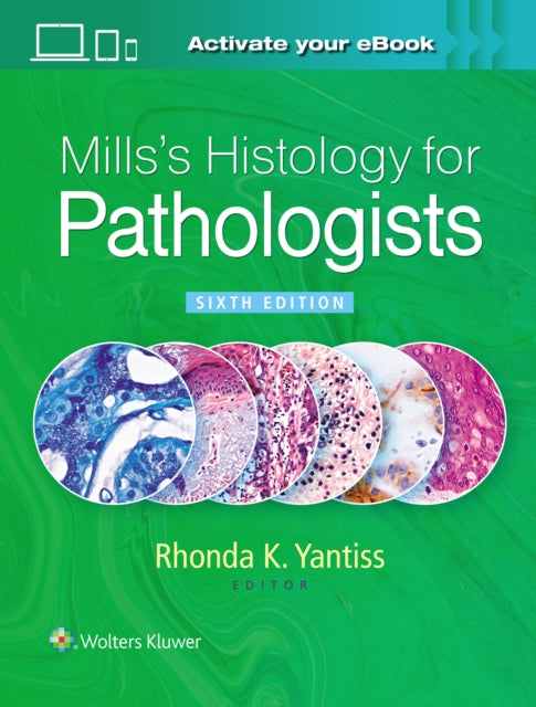 Mills's Histology for Pathologists