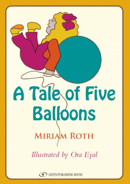 A Tale of Five Balloons