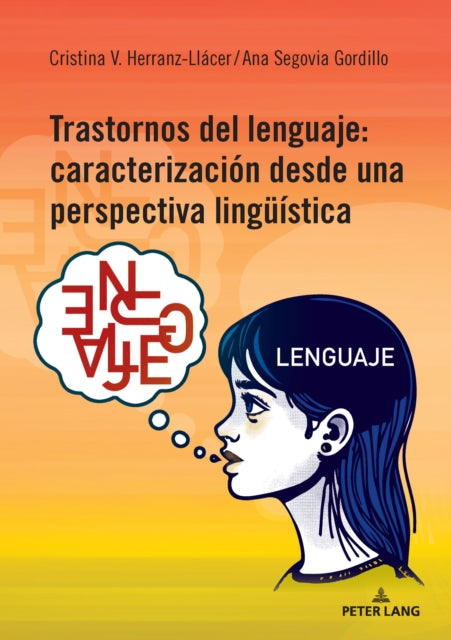 Trastornos del lenguaje: caracterizacion desde una perspectiva lingueistica