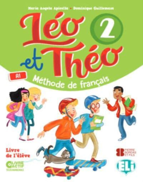 Leo et Theo 2 - Methode de Francais - Student book (A1)