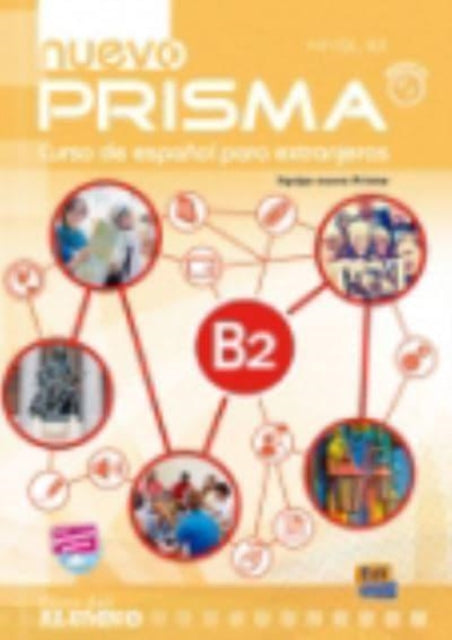 Nuevo Prisma B2: Curso de Espanol Para Extranjeros