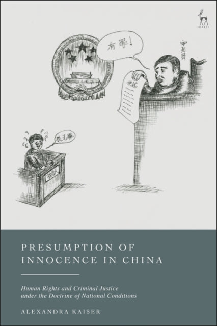 Presumption of Innocence Under China's 'National Conditions'