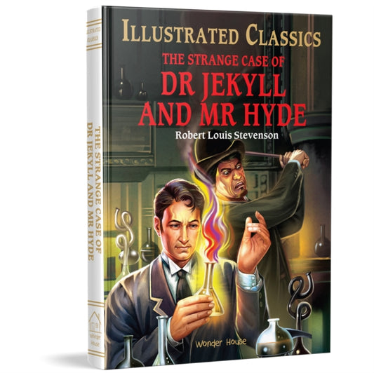 The Strange Case of Dr Jekyll and Mr Hyde: Illustrated Children Classic  Novel with Review Questions (Hardback)