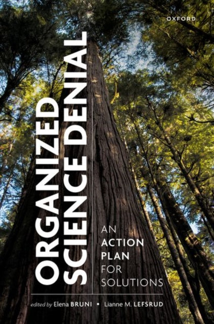 Organized Science Denial: An Action Plan for Solutions