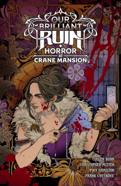 Our Brilliant Ruin: Horror at Crane Mansion