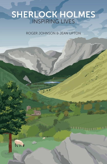 Sherlock Holmes: Inspiring Lives