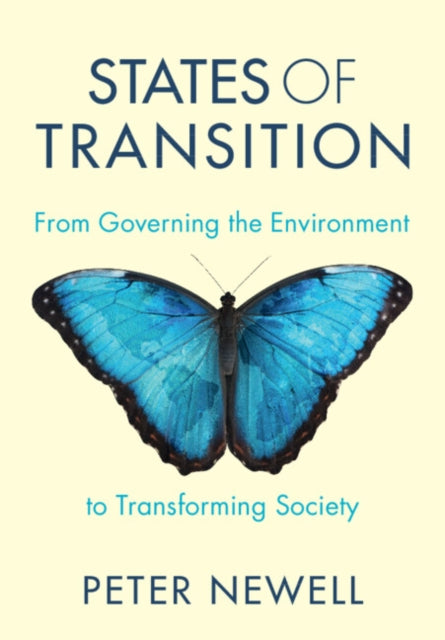 States of Transition: From Governing the Environment to Transforming Society