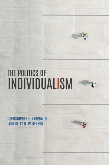 The Politics of Individualism