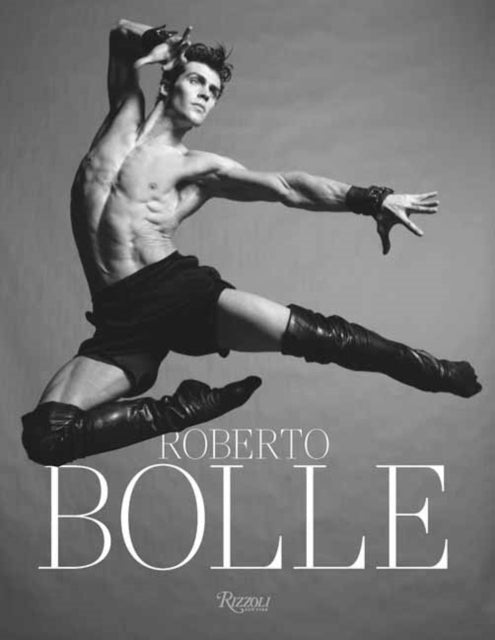 Roberto Bolle: The Book