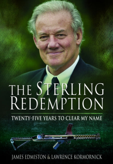 The Sterling Redemption: Twenty Five Years To Clear My Name