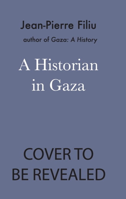 A Historian in Gaza