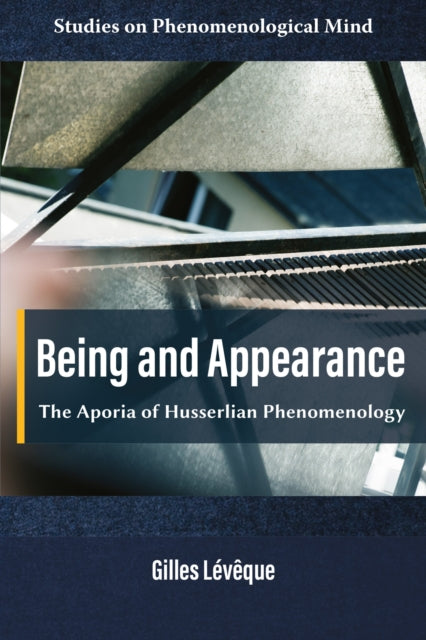 Being and Appearance: The Aporia of Husserlian Phenomenology