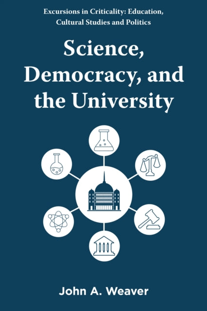 Science, Democracy, and the University