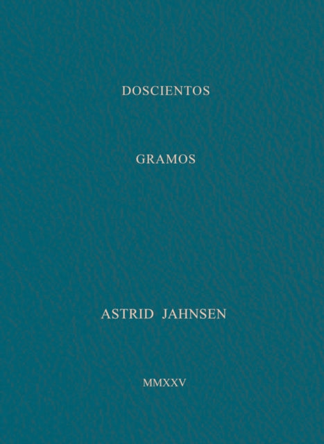 Astrid Jahnsen: 200 Grams