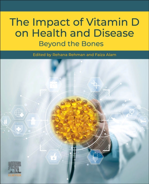 The Impact of Vitamin D on Health and Disease: Beyond the Bones
