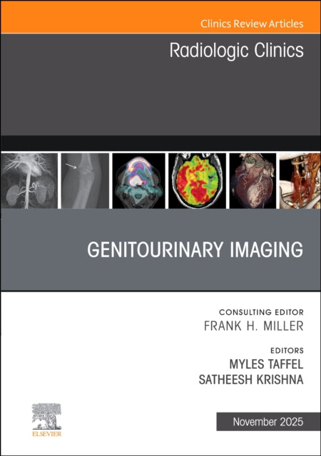 Genitourinary Imaging, An Issue of Radiologic Clinics of North America