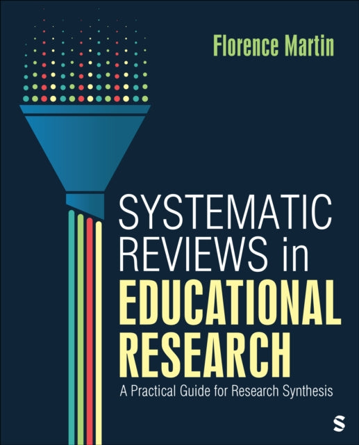 Systematic Reviews in Educational Research: A Practical Guide for Research Synthesis