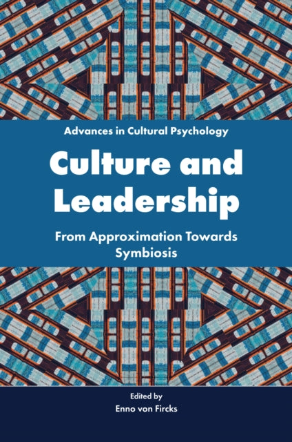 Culture and Leadership: From Approximation Towards Symbiosis