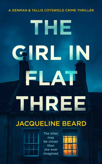 The Girl in Flat Three: A Gripping Psychological Crime Thriller with a Twist You Won’t See Coming