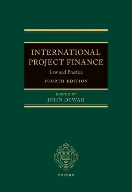 International Project Finance: Law and Practice