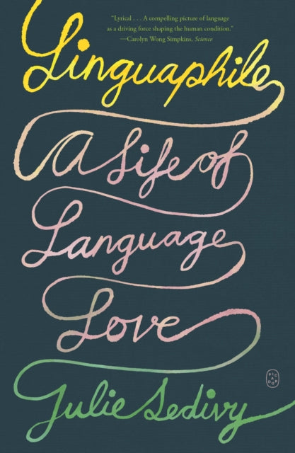 Linguaphile: A Life of Language Love