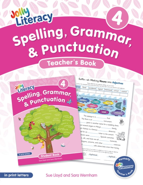 Spelling, Grammar, & Punctuation Teacher’s Book 4: In Print Letters (American English edition)