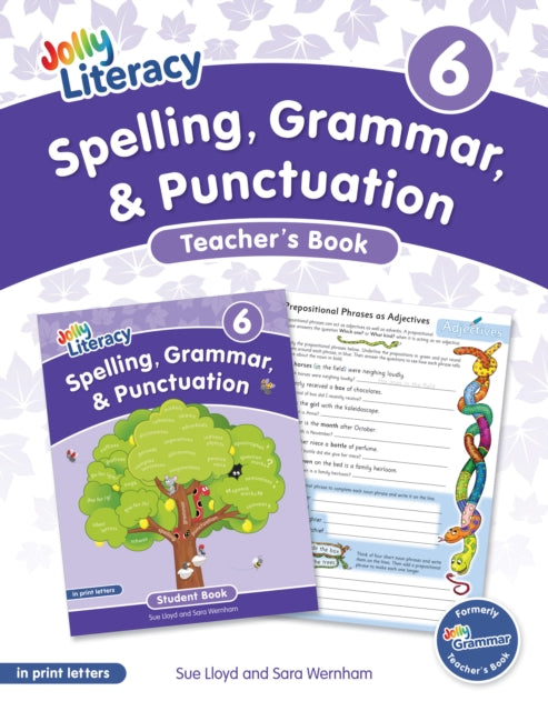 Spelling, Grammar, & Punctuation Teacher's Book 6: In Print Letters (American English edition)