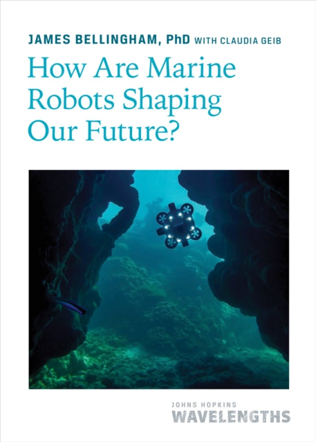 How Are Marine Robots Shaping Our Future?