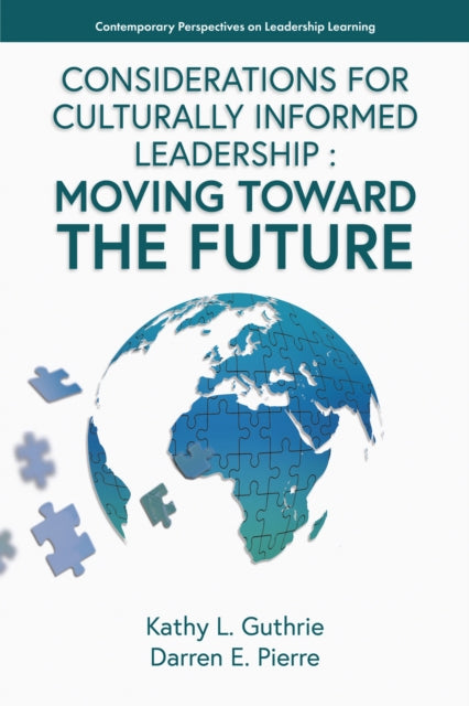 Considerations for Culturally Informed Leadership: Moving Toward the Future