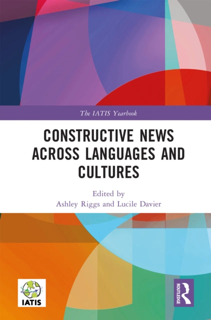 Constructive News Across Languages and Cultures
