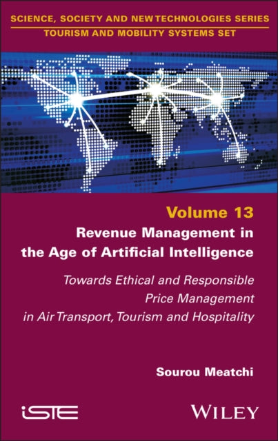 Revenue Management in the Age of Artificial Intelligence: Towards Ethical and Responsible Price Management in Air Transport, Tourism and Hospitality