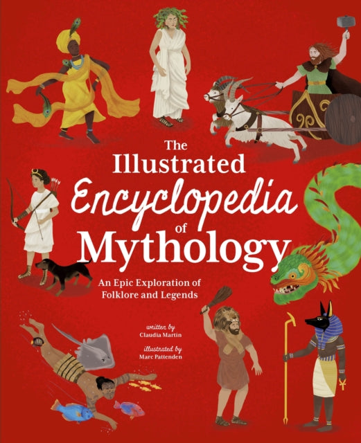 The Illustrated Encyclopedia of Mythology