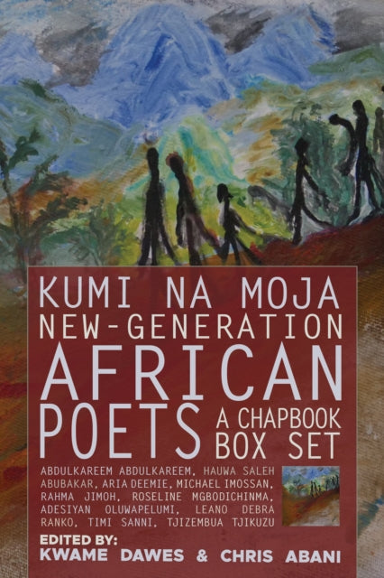 Kumi Na Moja: New-Generation African Poets A Chapbook Box Set