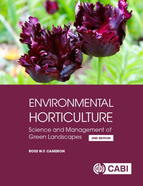 Environmental Horticulture: Science and Management of Green Landscapes