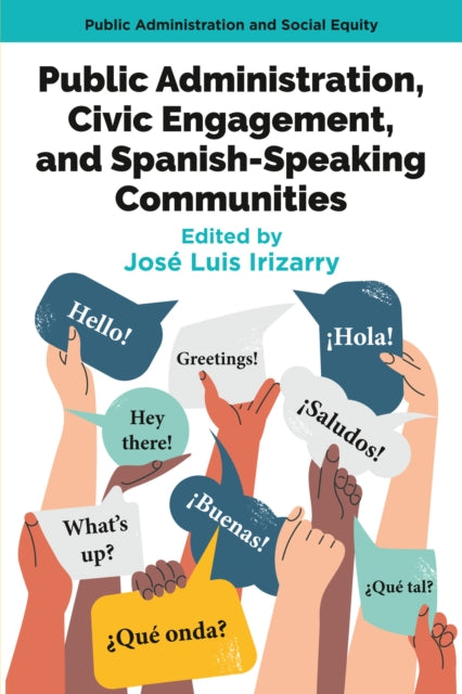 Public Administration, Civic Engagement, and Spanish-Speaking Communities
