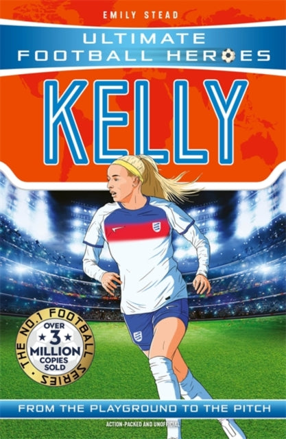 Ultimate Football Heroes: Kelly: Collect them all!