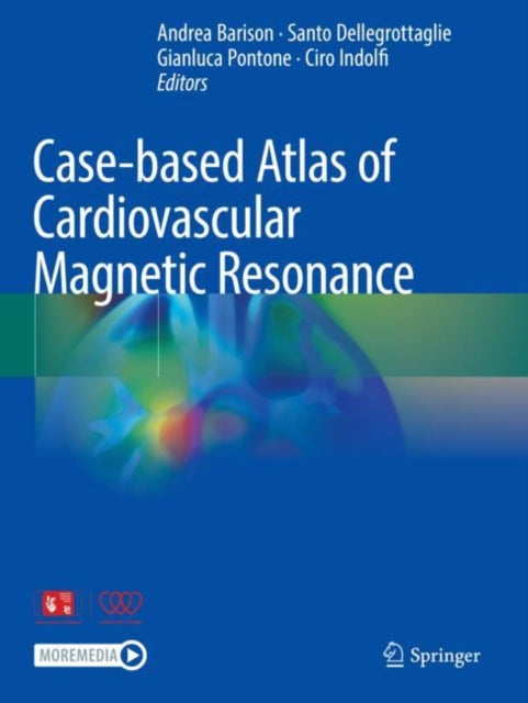 Case-based Atlas of Cardiovascular Magnetic Resonance