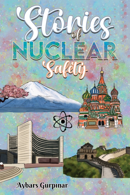 Stories of Nuclear Safety