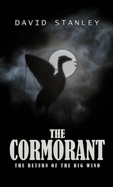 The Cormorant: The Return of the Big Wind