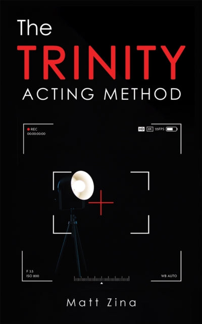 The Trinity Acting Method